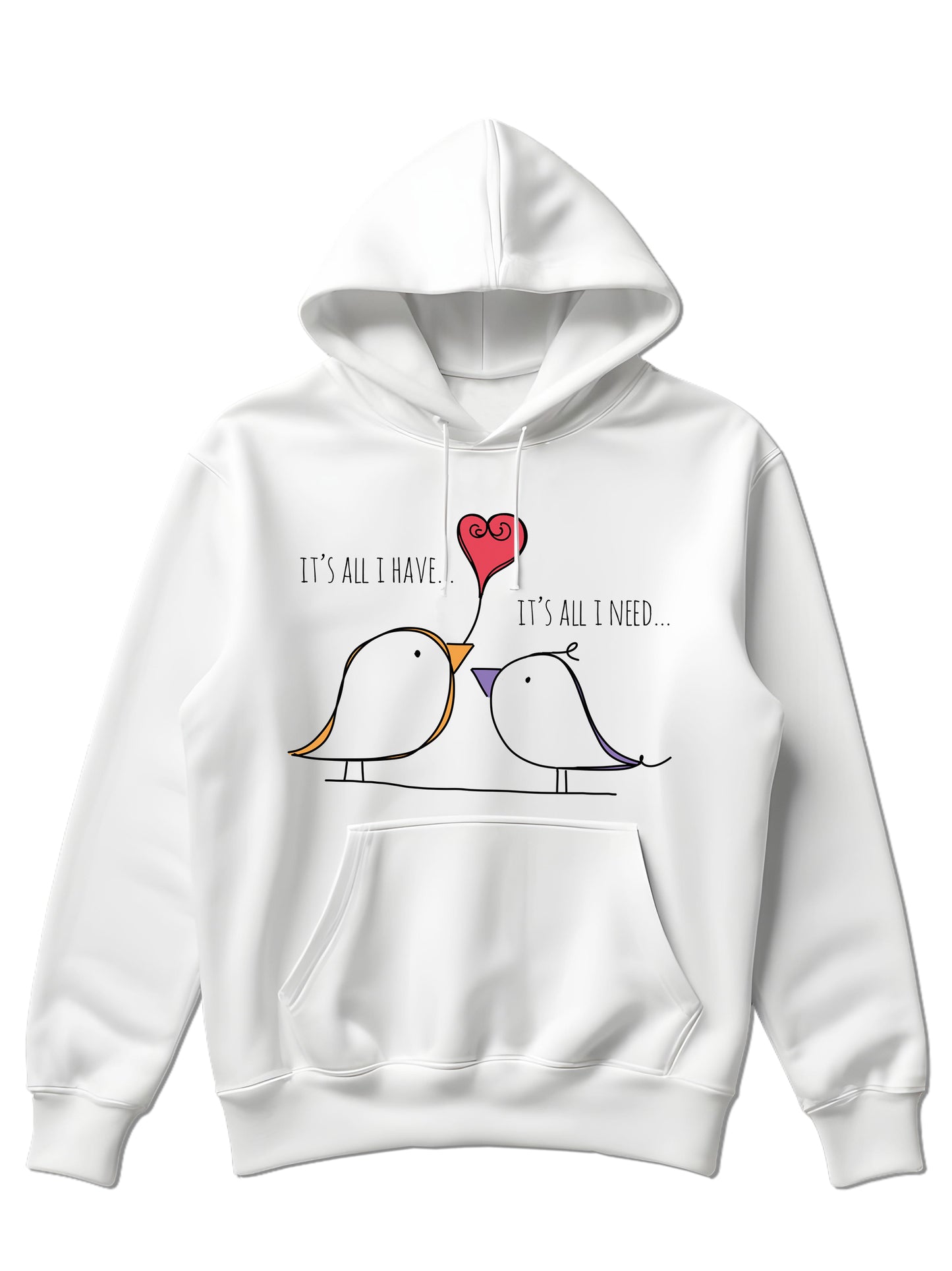 It's all I have, It's all I need - Hoodie dugi rukavi