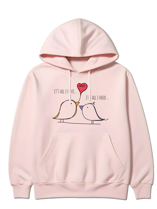 It's all I have, It's all I need - Hoodie dugi rukavi