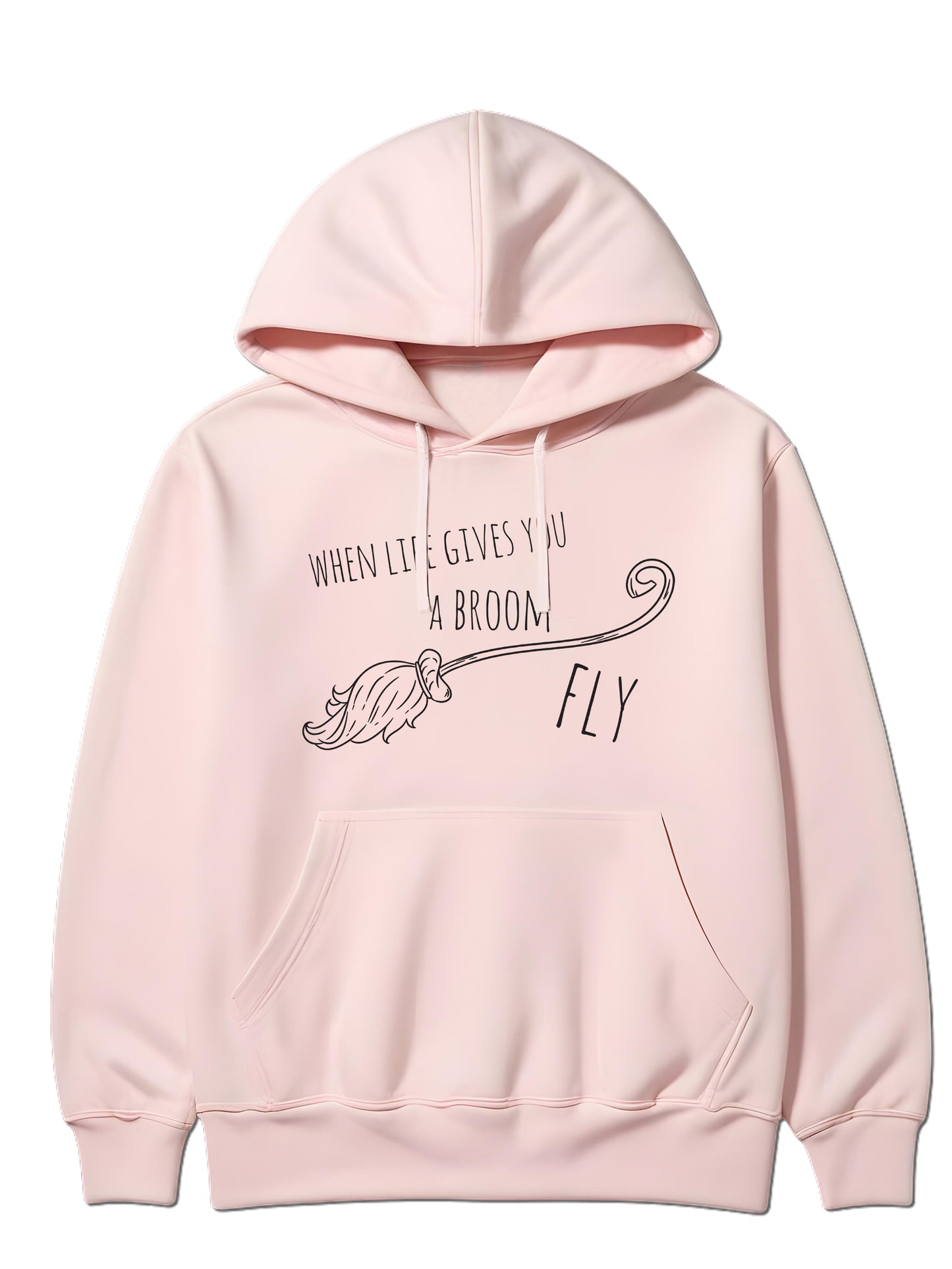 If life gives you a broom, fly - Hoodie dugi rukavi