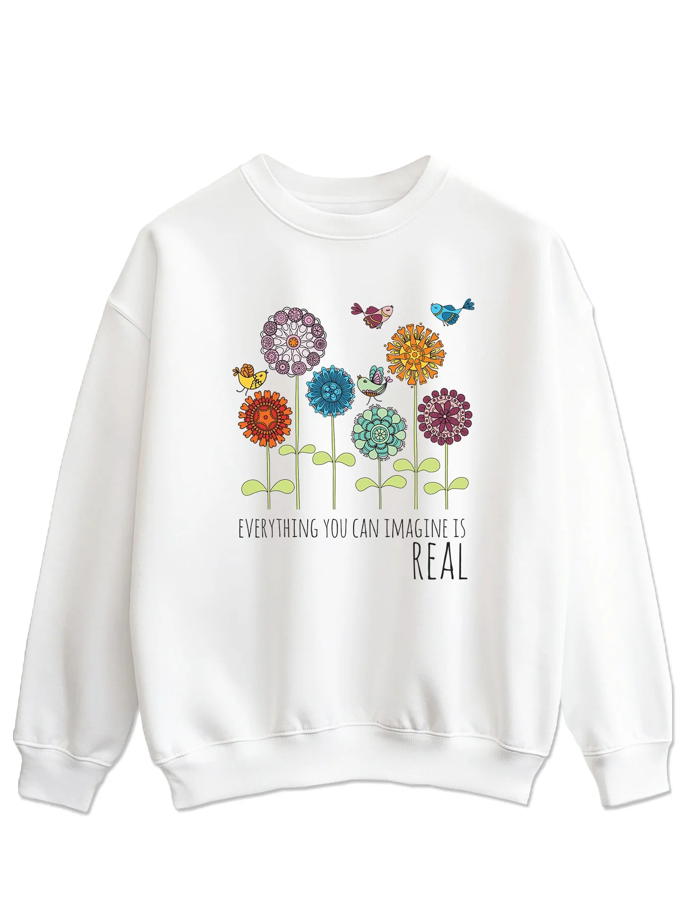 Everything you can imagine is real - Majica dugi rukavi