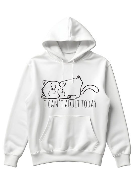 I can't adult today - Hoodie dugi rukavi