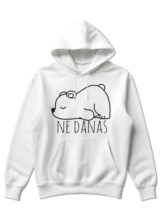 Ne danas - Hoodie dugi rukavi