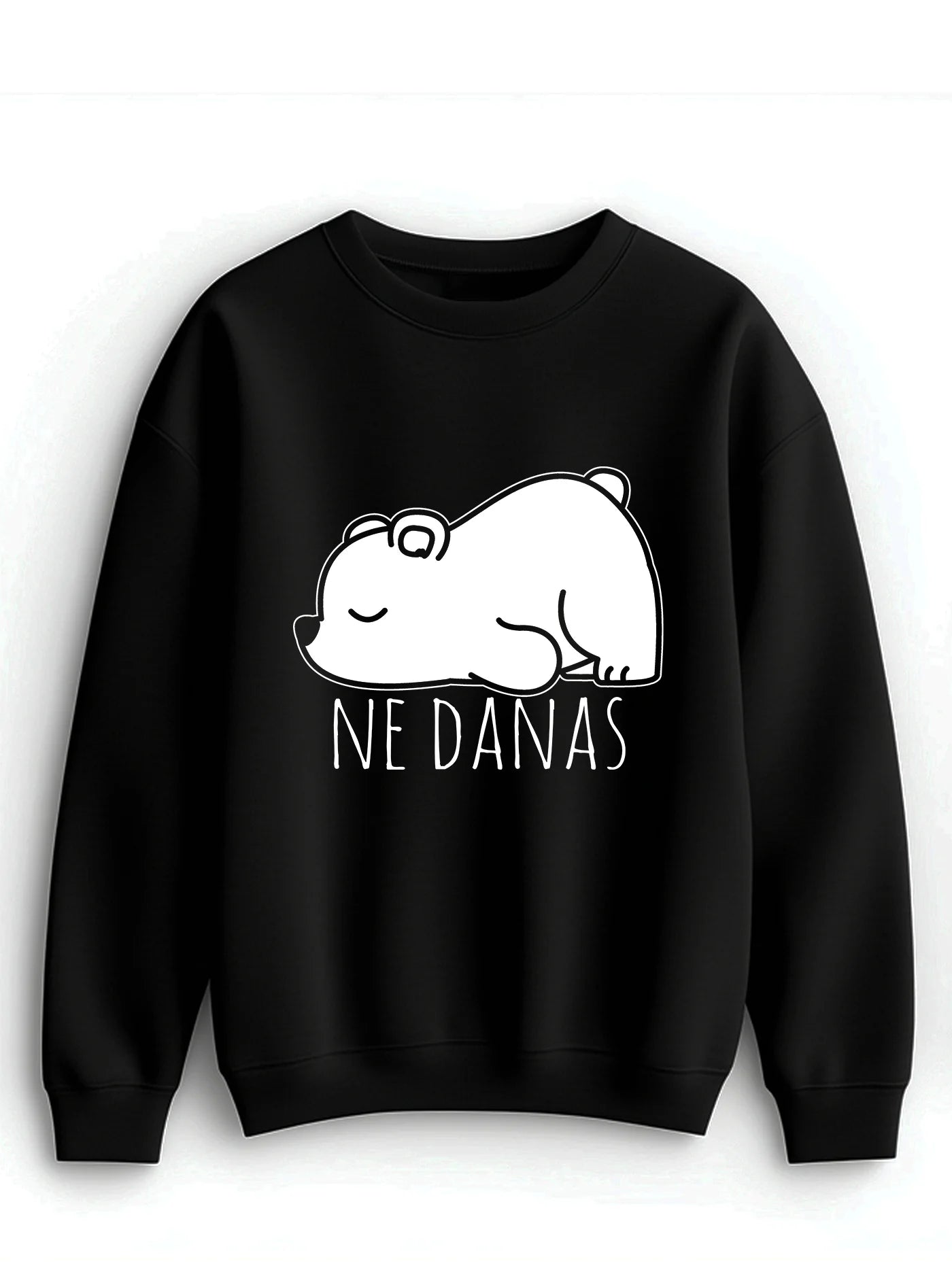 Ne danas - Majica dugi rukavi