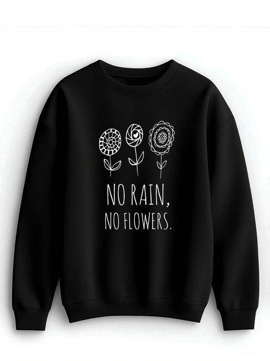 No rain, no flowers - Majica dugi rukavi