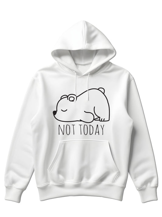 Not today - Hoodie dugi rukavi