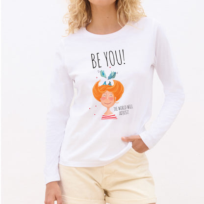 Be you, the world will adjust - Pamučna majica dugi rukavi