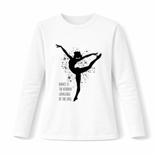 Dance is the hidden language of the soul - Pamučna majica dugi rukavi