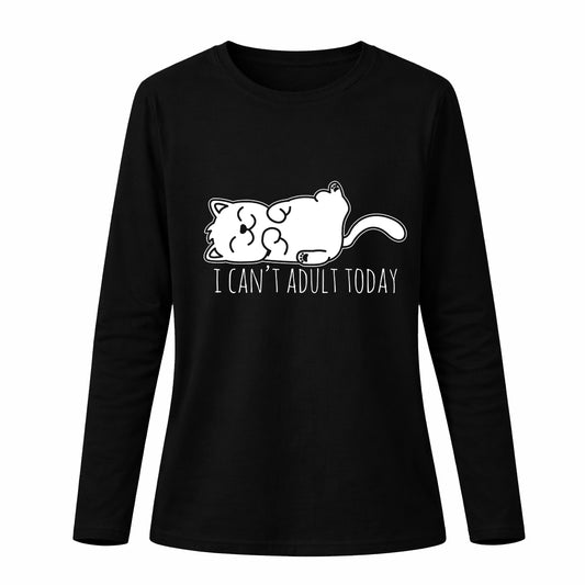 I can't adult today - Pamučna majica dugi rukavi