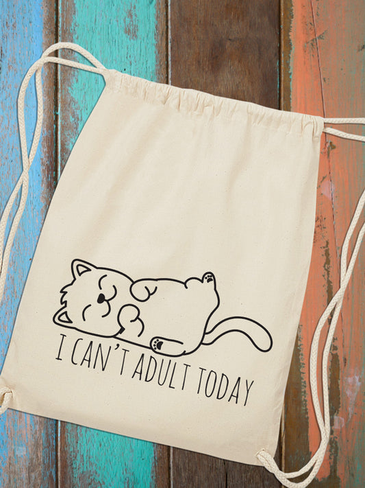 I can't adult today - vreća/ruksak