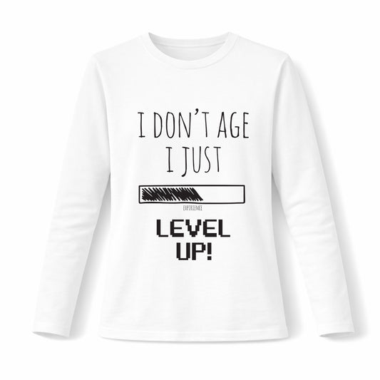 I don't age, I just level up - Pamučna majica dugi rukavi