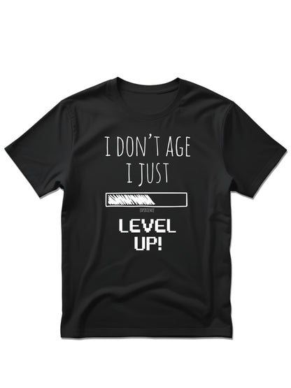 I don't age, I just level up - Majica kratki rukavi