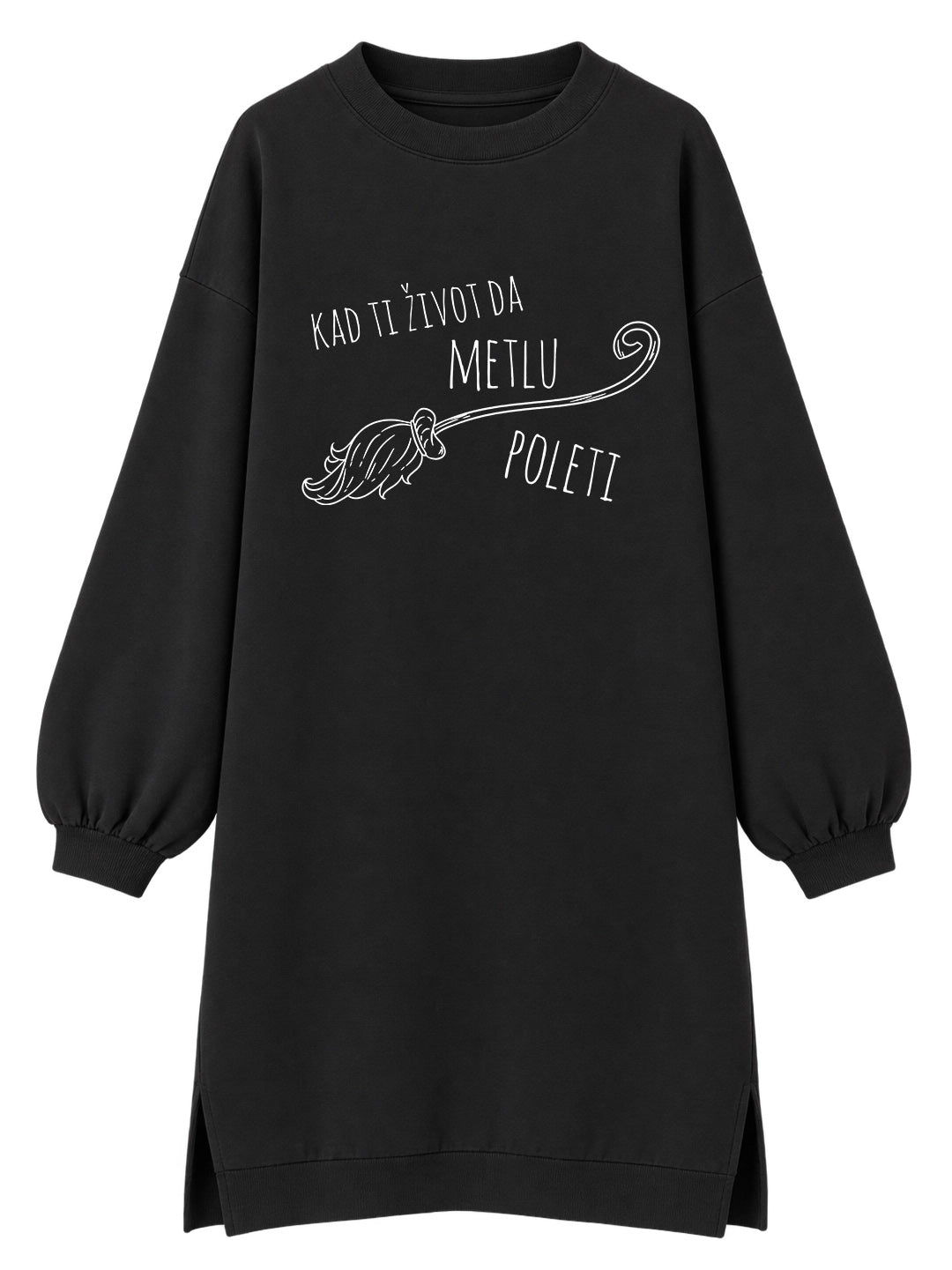 Kad ti život da metlu, poleti - Tunika dugi rukavi