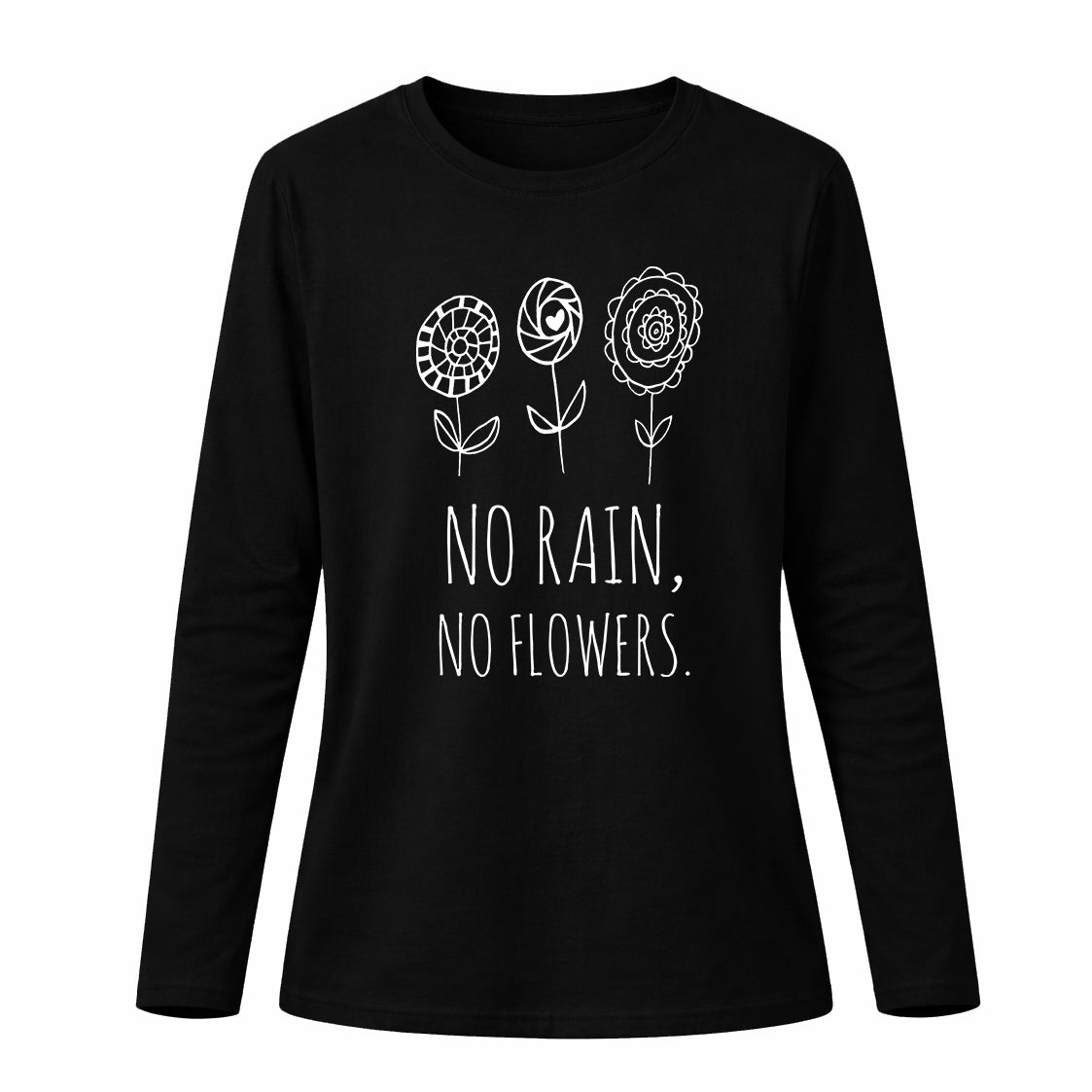 No rain, no flowers - Pamučna majica dugi rukavi