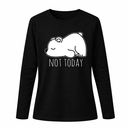 Not today - Pamučna majica dugi rukavi